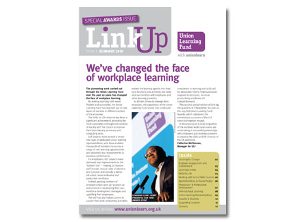 'ULF' newsletter. Quarterly newsletter produced for the ULF (Union Learning Fund). Designed by The Design Mill